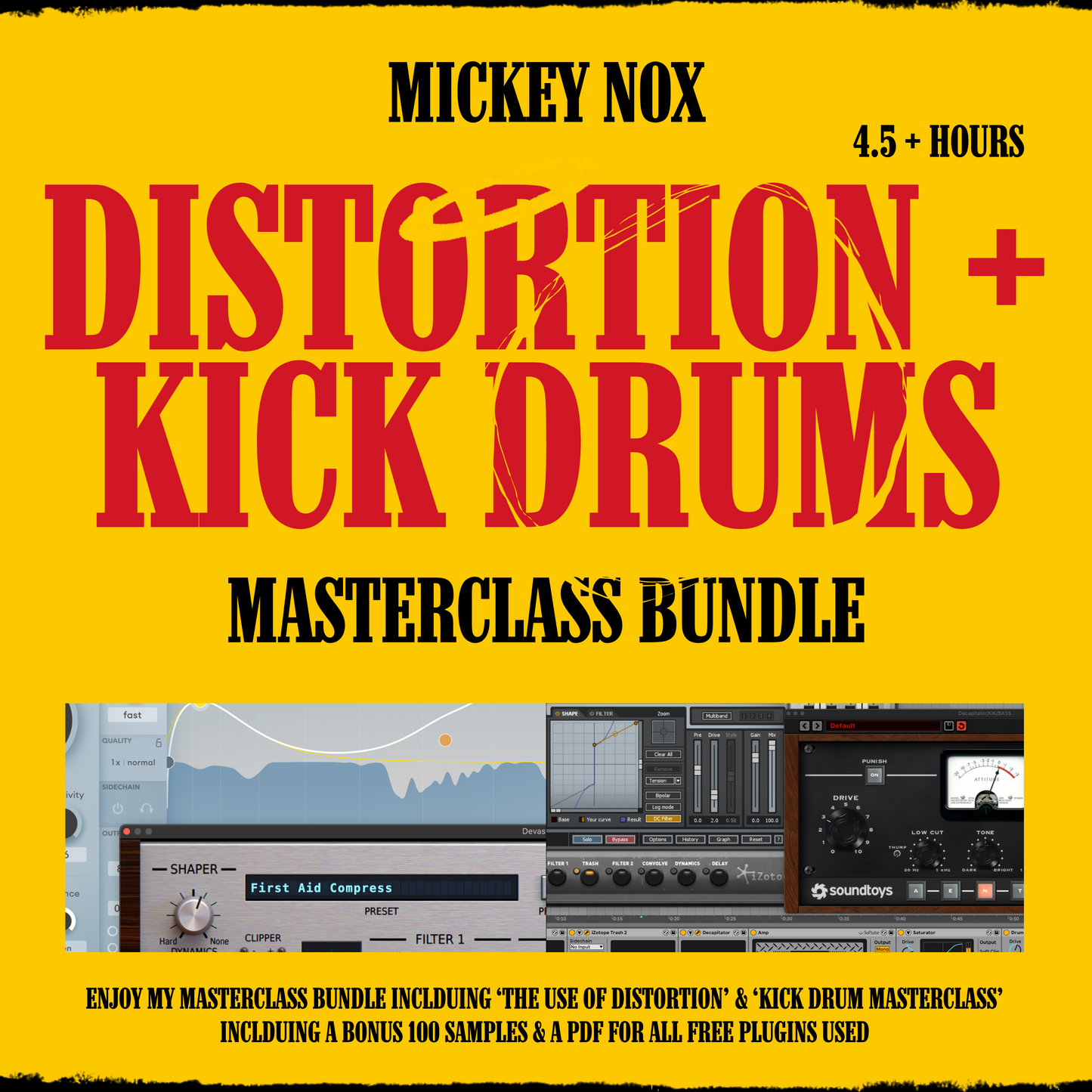 MICKEY NOX - MASTERCLASS BUNDLE (DISTORTION & KICK DRUMS)